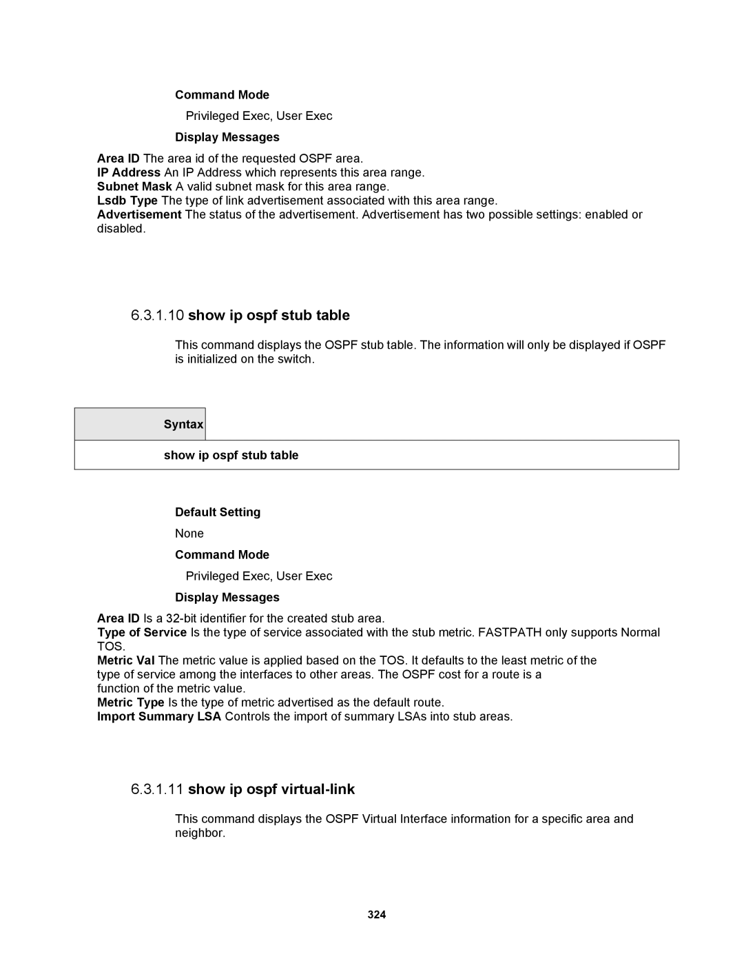 Fortinet MR1 manual Show ip ospf virtual-link, Syntax Show ip ospf stub table Default Setting 