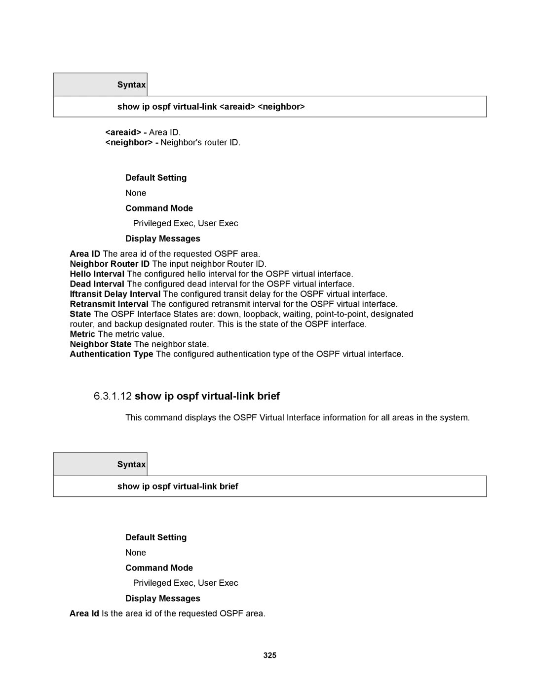 Fortinet MR1 manual Syntax Show ip ospf virtual-link brief Default Setting 