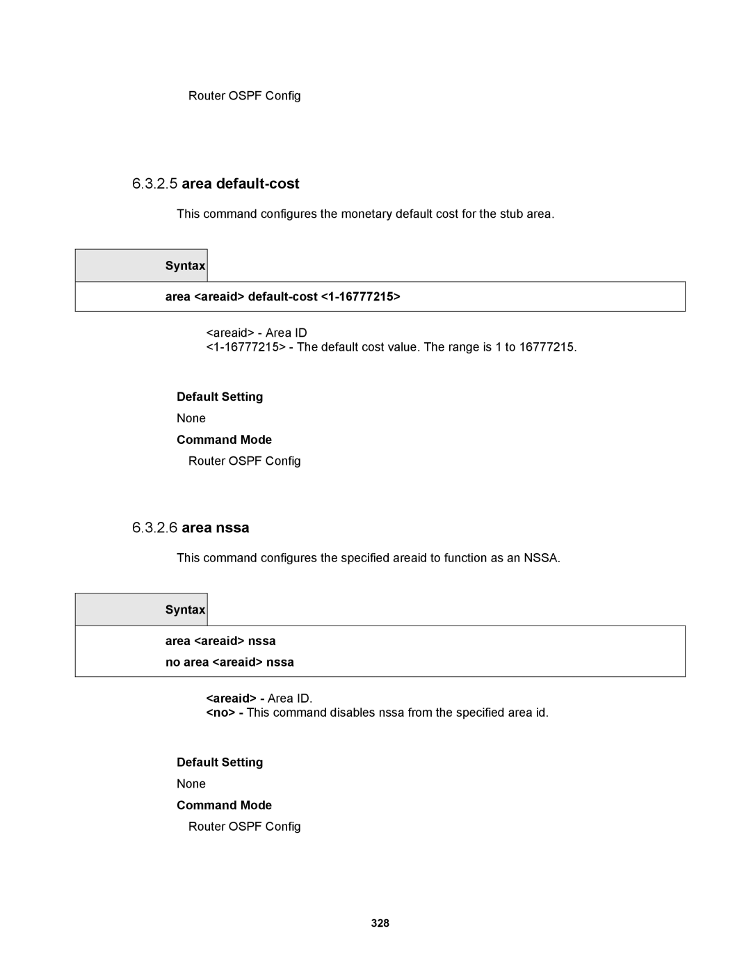 Fortinet MR1 manual Area default-cost, Area nssa, Syntax Area areaid default-cost 