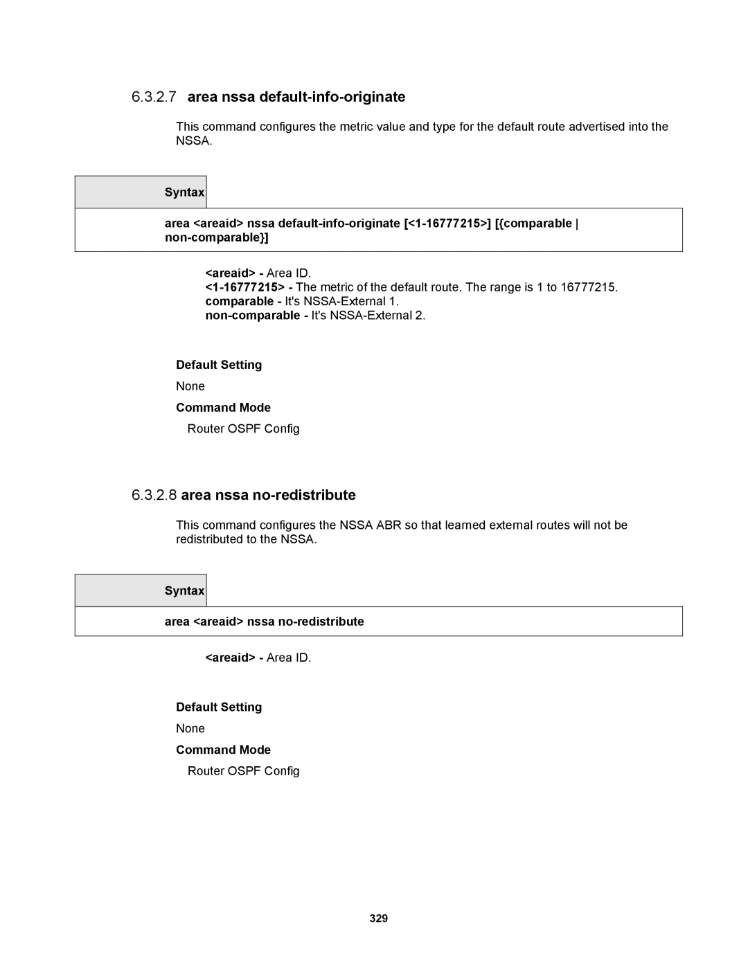 Fortinet MR1 manual Area nssa default-info-originate, Area nssa no-redistribute 