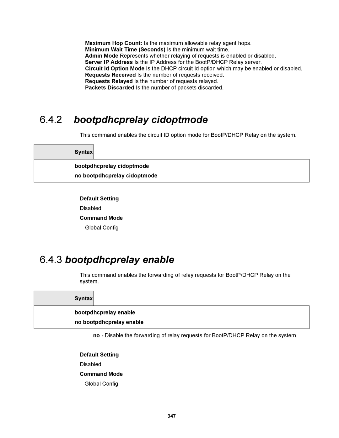 Fortinet MR1 manual Bootpdhcprelay cidoptmode, Syntax Bootpdhcprelay enable no bootpdhcprelay enable 