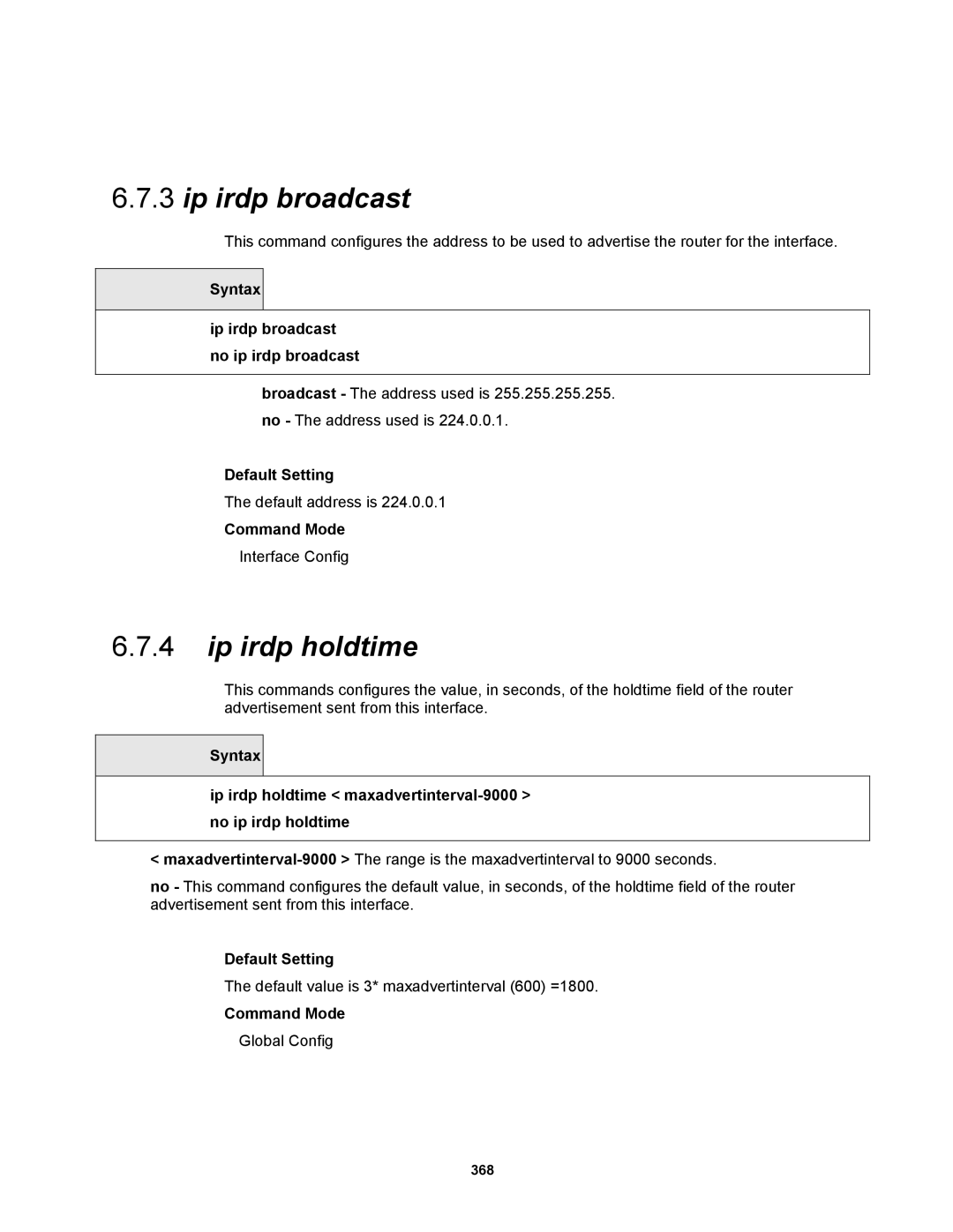 Fortinet MR1 manual Syntax Ip irdp broadcast no ip irdp broadcast 