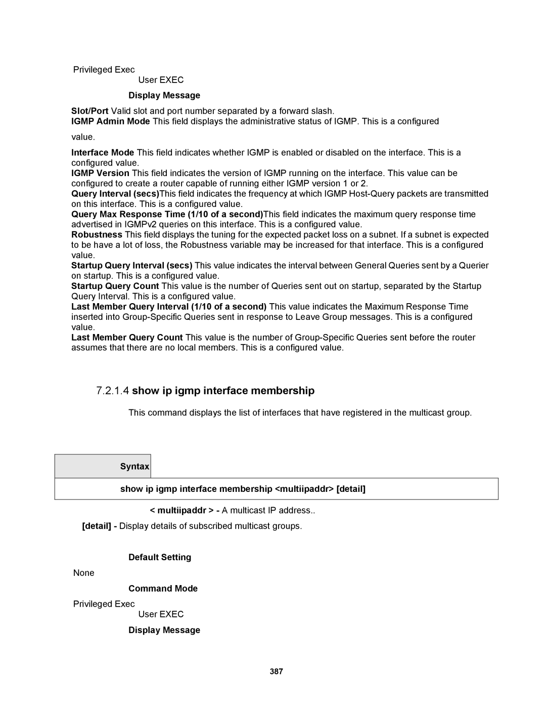 Fortinet MR1 manual Syntax Show ip igmp interface membership multiipaddr detail 