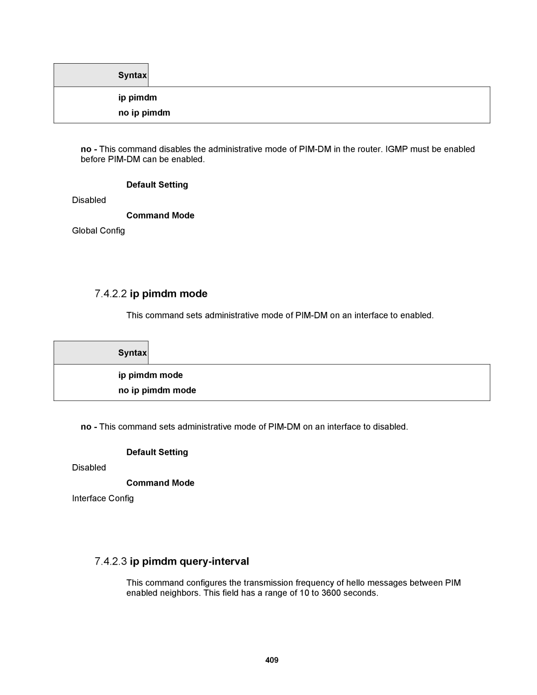 Fortinet MR1 manual Ip pimdm query-interval, Syntax Ip pimdm no ip pimdm, Syntax Ip pimdm mode no ip pimdm mode 