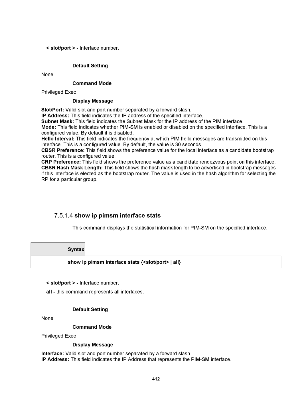 Fortinet MR1 manual Syntax Show ip pimsm interface stats slot/port all 