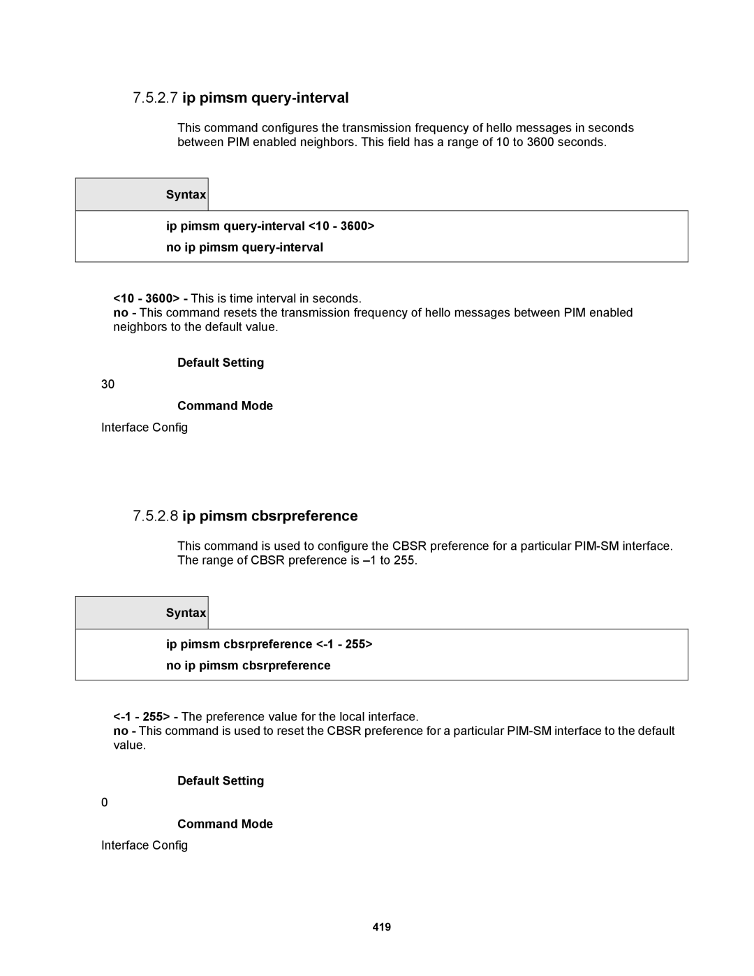 Fortinet MR1 manual Ip pimsm query-interval, Ip pimsm cbsrpreference 