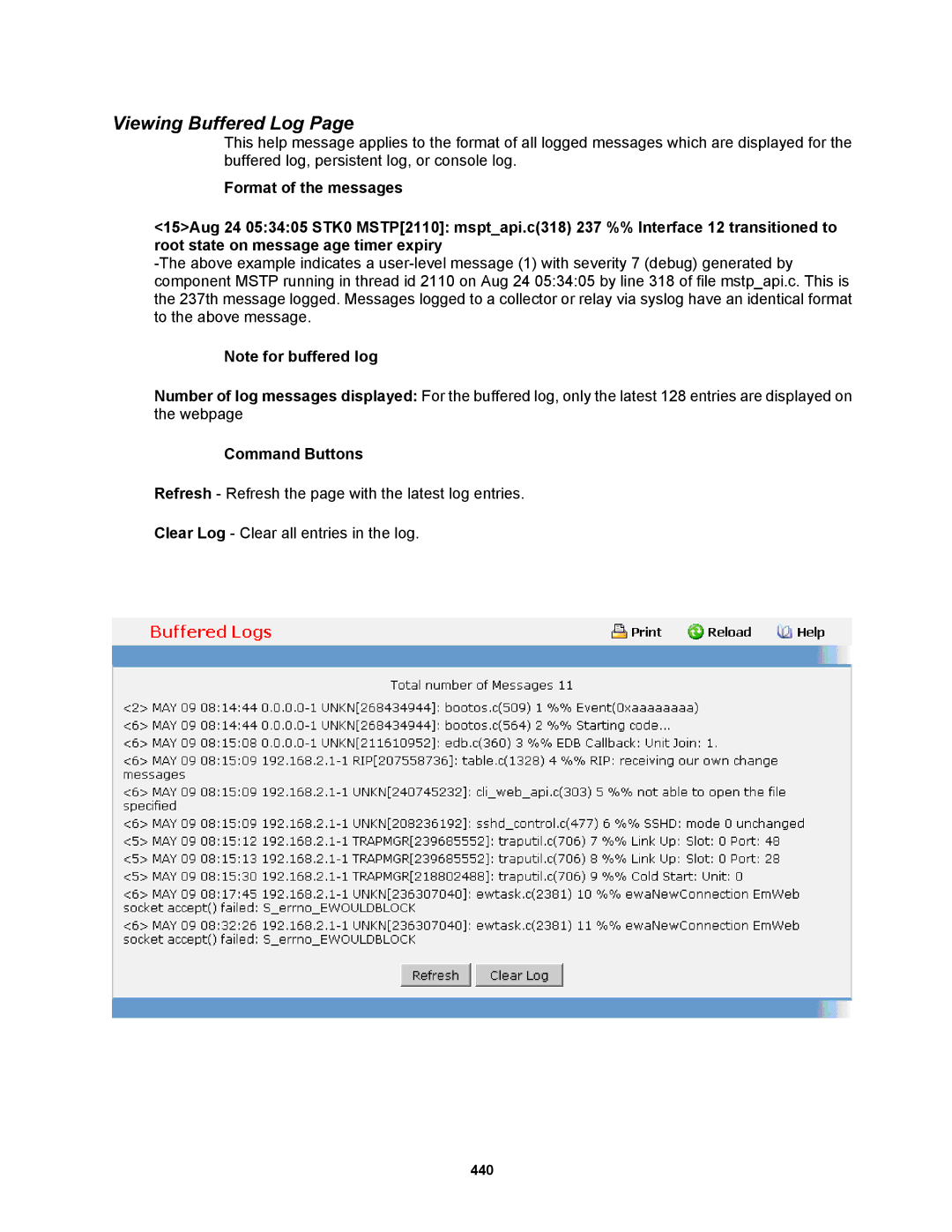 Fortinet MR1 manual Viewing Buffered Log 