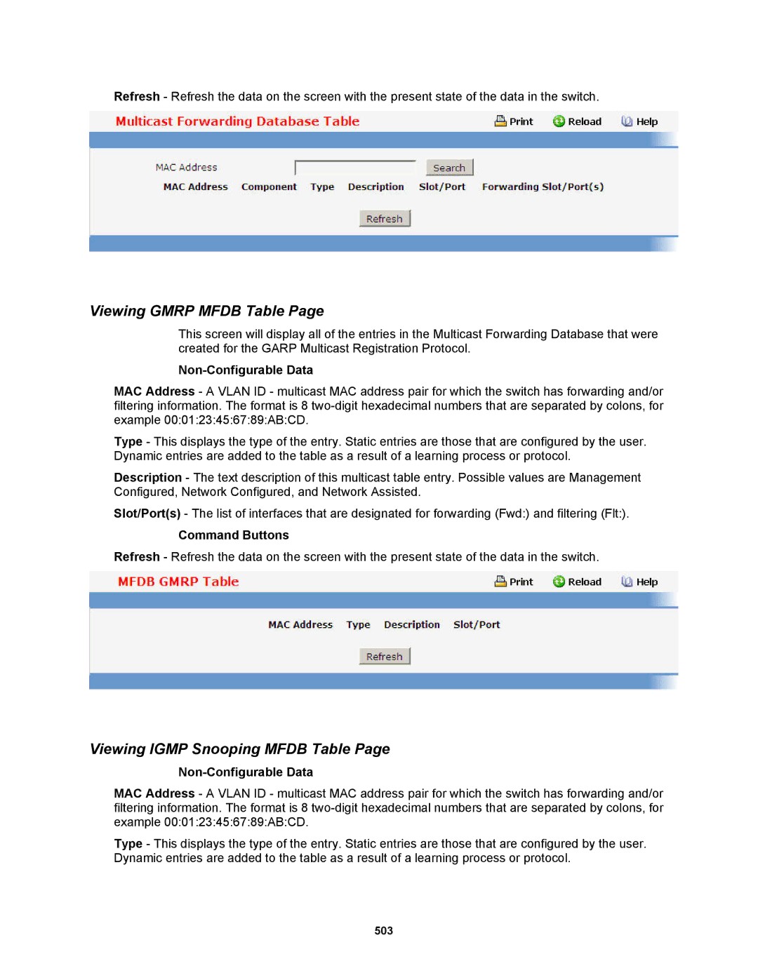 Fortinet MR1 manual Viewing Gmrp Mfdb Table, Viewing Igmp Snooping Mfdb Table 