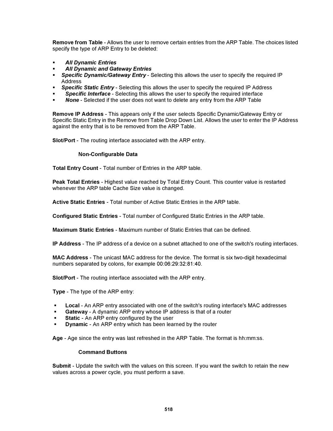 Fortinet MR1 manual ƒ All Dynamic Entries ƒ All Dynamic and Gateway Entries 