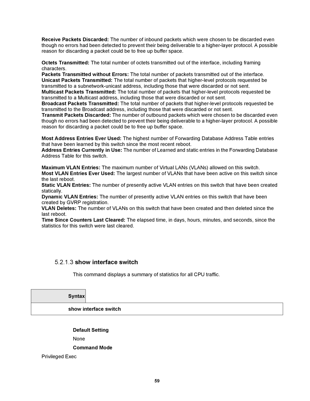 Fortinet MR1 manual Syntax Show interface switch Default Setting 