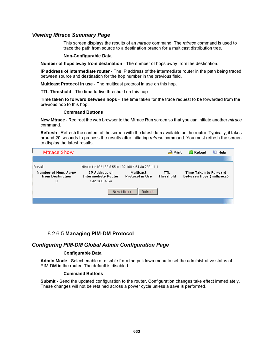 Fortinet MR1 manual Viewing Mtrace Summary, Managing PIM-DM Protocol, Configuring PIM-DM Global Admin Configuration 