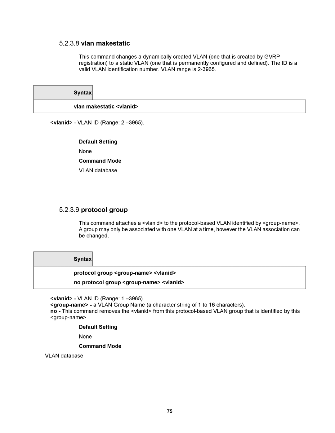 Fortinet MR1 manual Protocol group, Syntax Vlan makestatic vlanid 