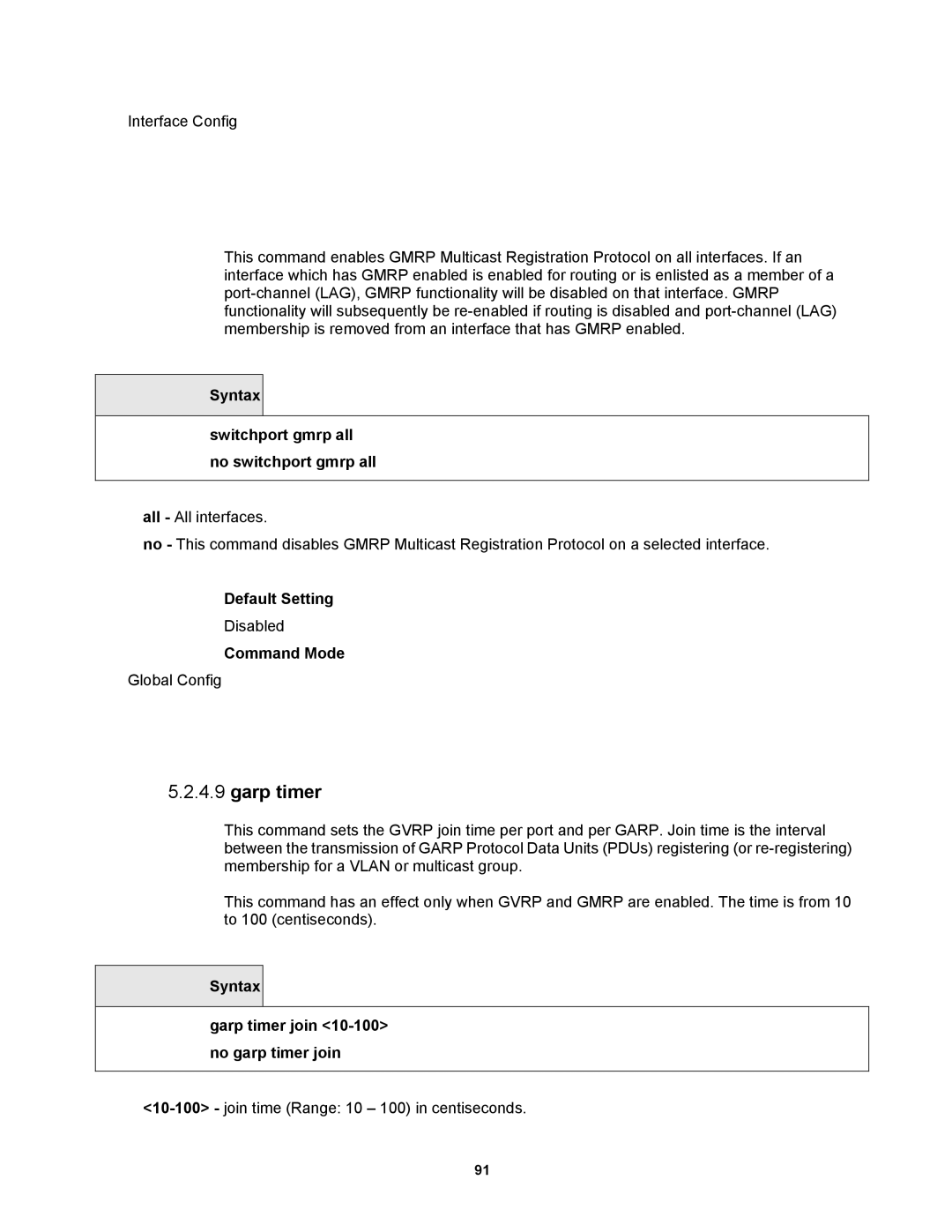 Fortinet MR1 manual Garp timer, Syntax Switchport gmrp all no switchport gmrp all 