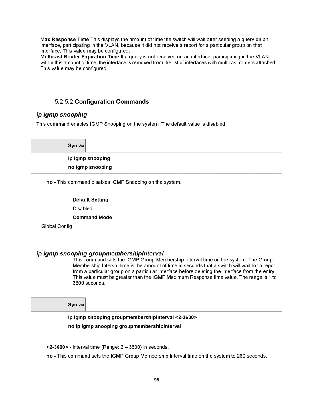 Fortinet MR1 manual Configuration Commands, Ip igmp snooping groupmembershipinterval 