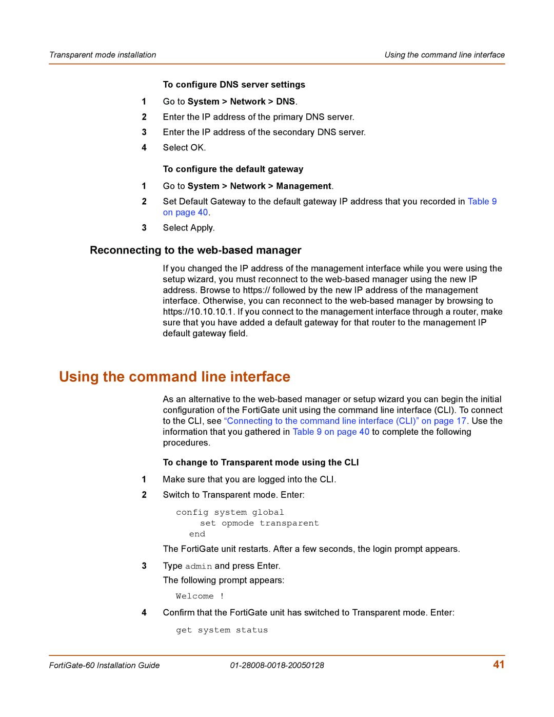 Fortinet MR8 manual Reconnecting to the web-based manager, To change to Transparent mode using the CLI 