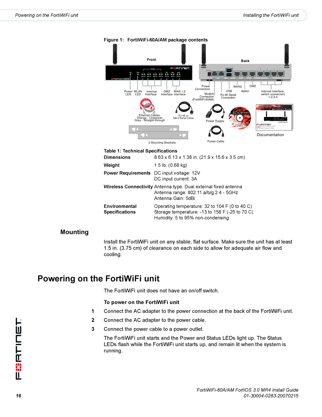 Fortinet ORTIWIFI-60A /AM manual Powering on the FortiWiFi unit, Mounting, To power on the FortiWiFi unit, Environmental 