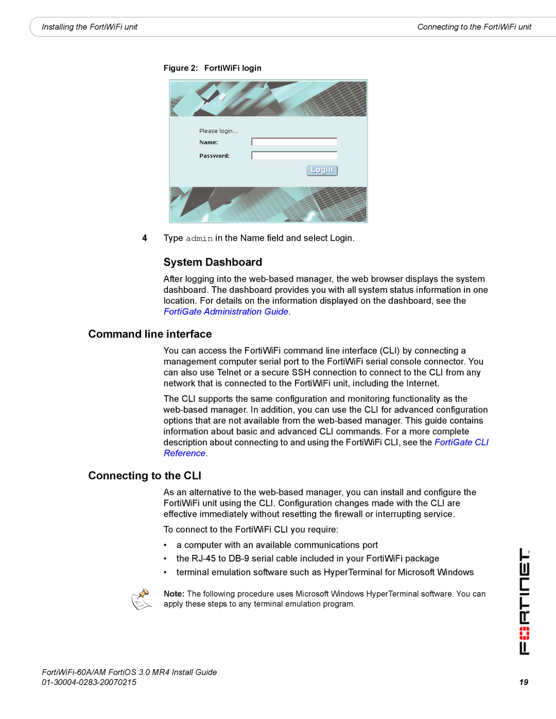 Fortinet ORTIWIFI-60A /AM manual System Dashboard, Connecting to the CLI 