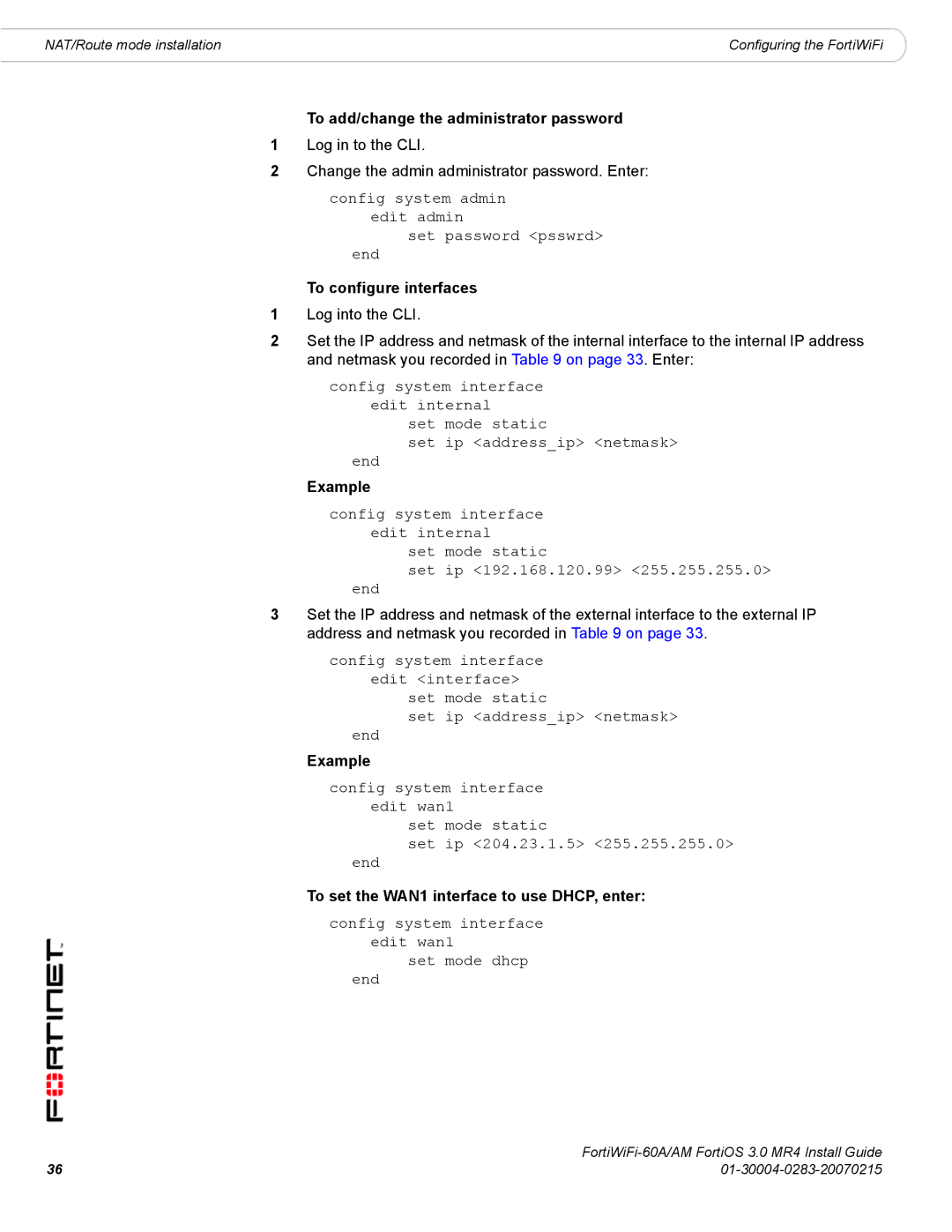 Fortinet ORTIWIFI-60A /AM manual To add/change the administrator password, To configure interfaces, Example 