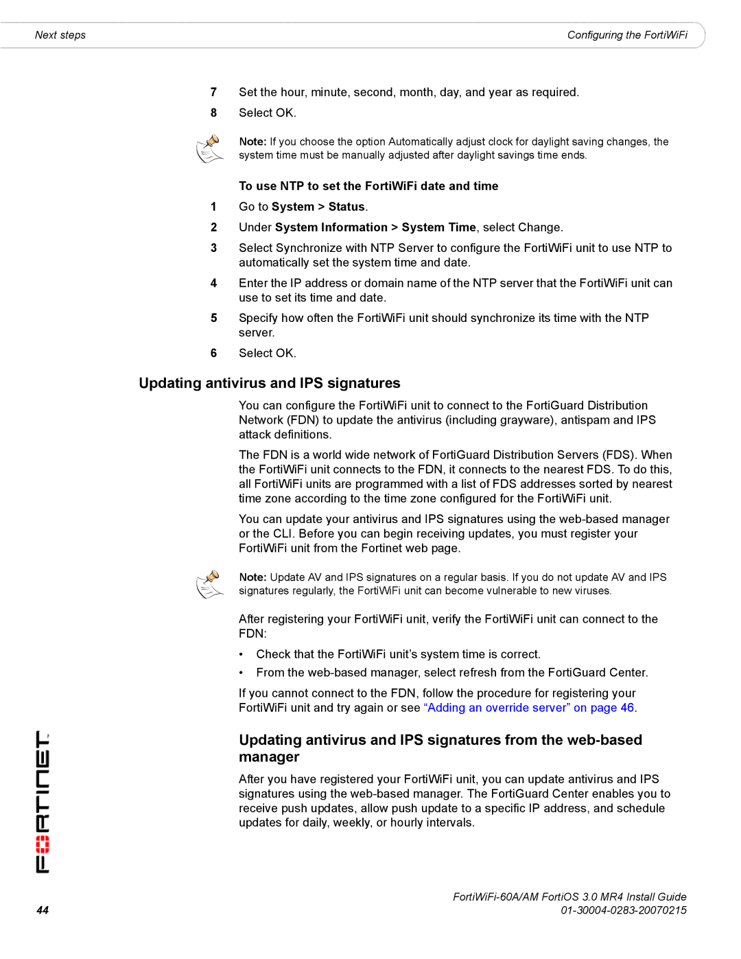 Fortinet ORTIWIFI-60A /AM manual Updating antivirus and IPS signatures 