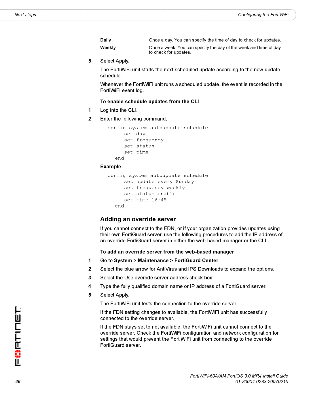 Fortinet ORTIWIFI-60A /AM manual Adding an override server, To enable schedule updates from the CLI, Daily, Weekly 