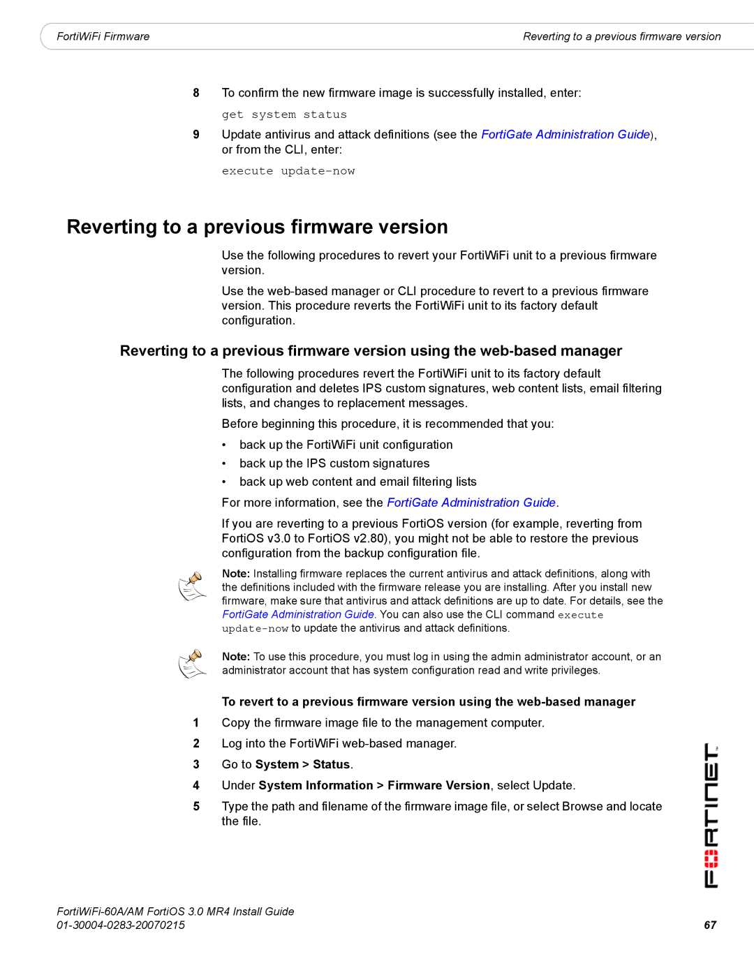 Fortinet ORTIWIFI-60A /AM manual Reverting to a previous firmware version, Execute update-now 