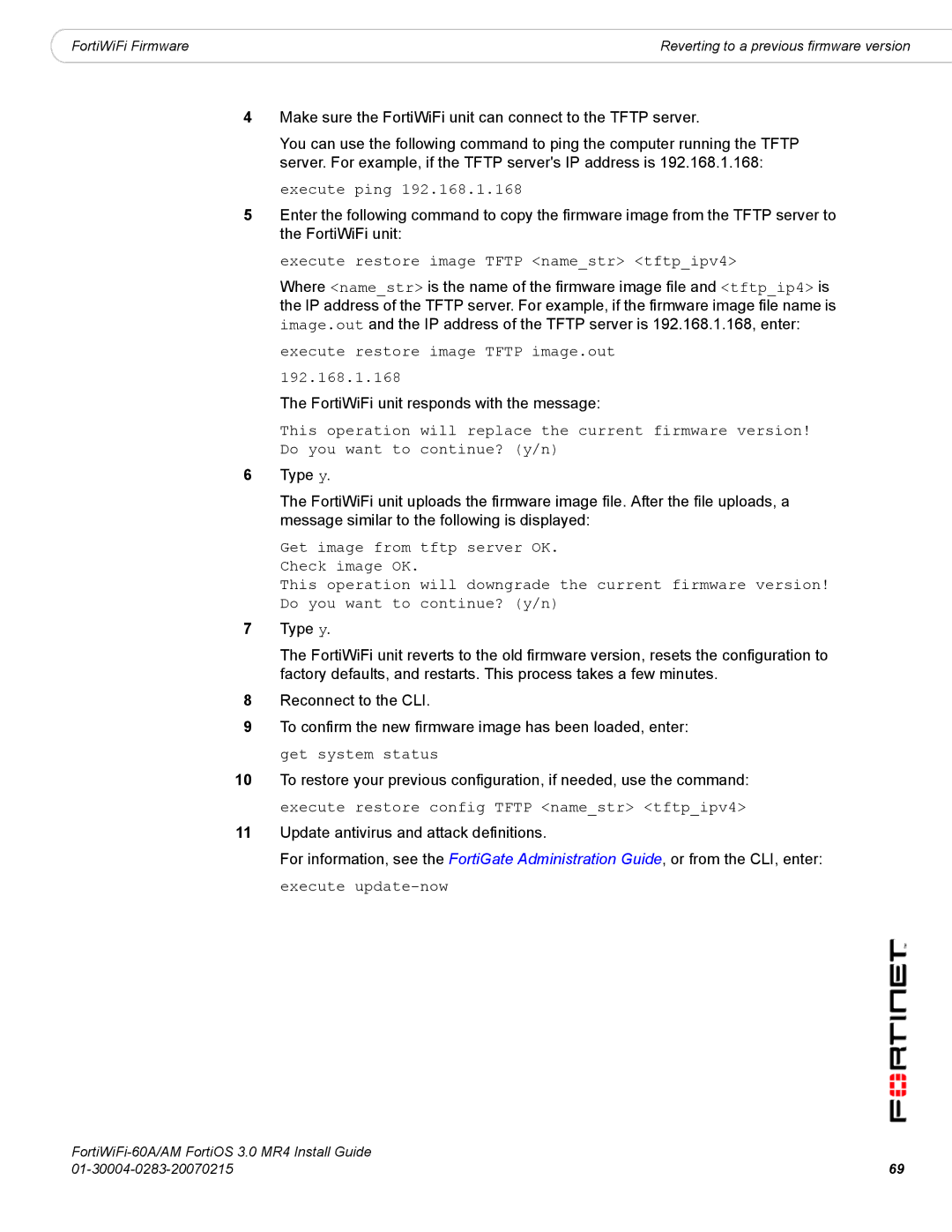 Fortinet ORTIWIFI-60A /AM manual Execute ping, Execute restore image Tftp image.out 