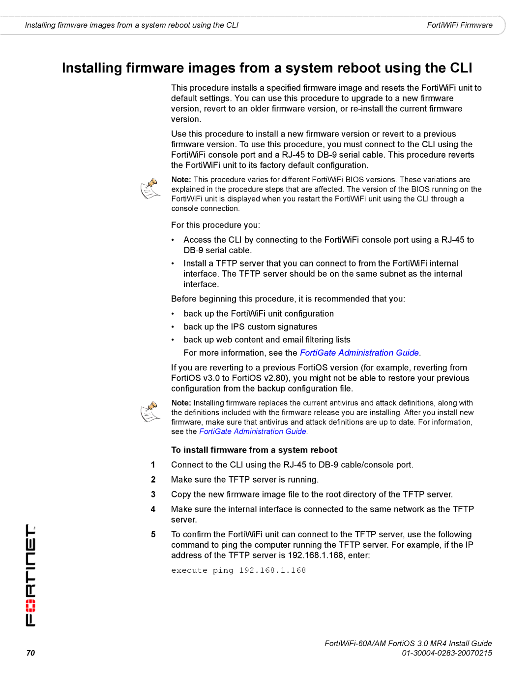 Fortinet ORTIWIFI-60A /AM manual To install firmware from a system reboot 