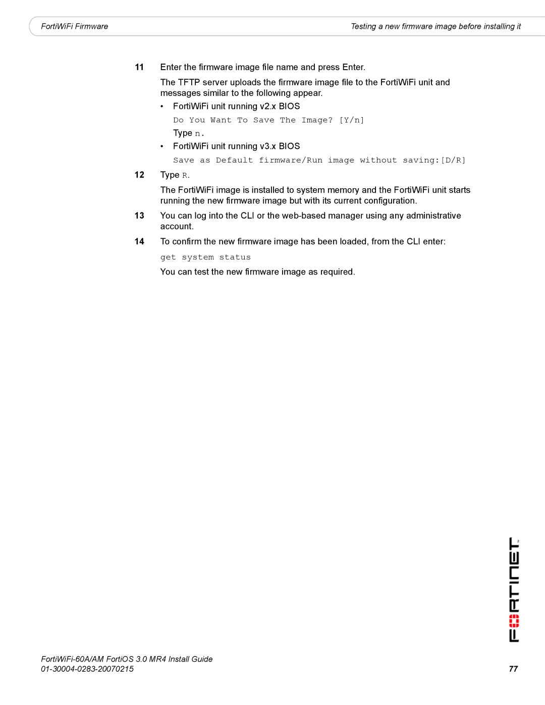 Fortinet ORTIWIFI-60A /AM manual Type n FortiWiFi unit running v3.x Bios 