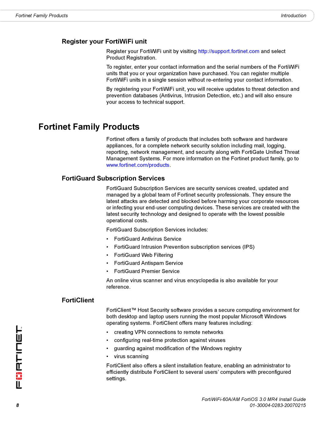 Fortinet ORTIWIFI-60A /AM manual Fortinet Family Products, Register your FortiWiFi unit, FortiGuard Subscription Services 