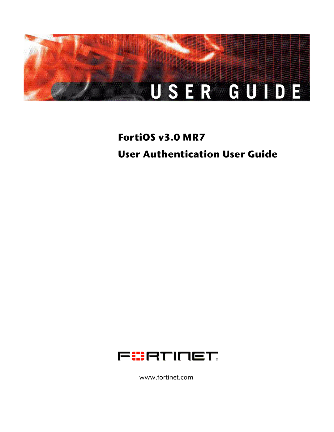 Fortinet v3.0 MR7 manual E R G U I D E 