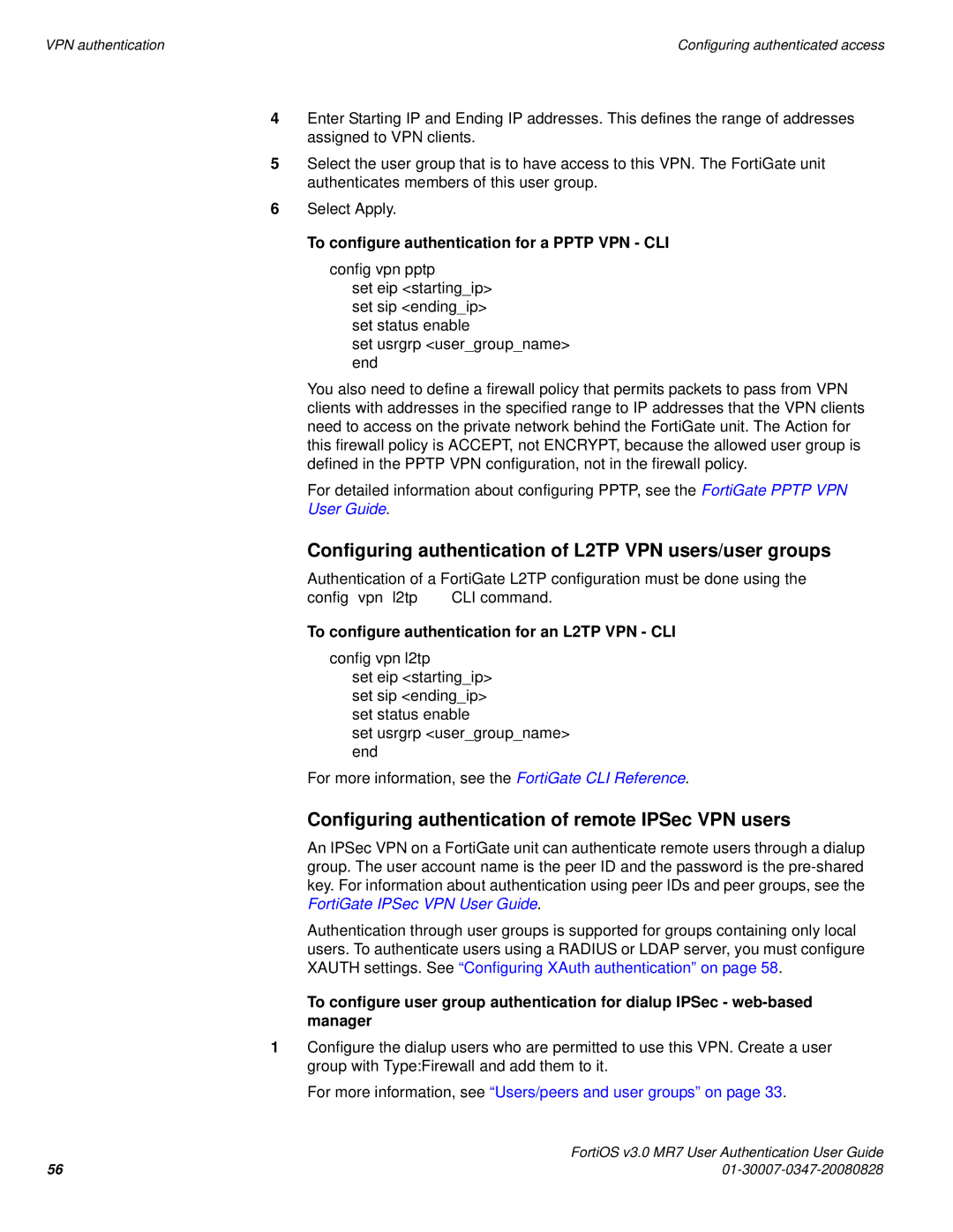 Fortinet v3.0 MR7 Configuring authentication of L2TP VPN users/user groups, To configure authentication for a Pptp VPN CLI 