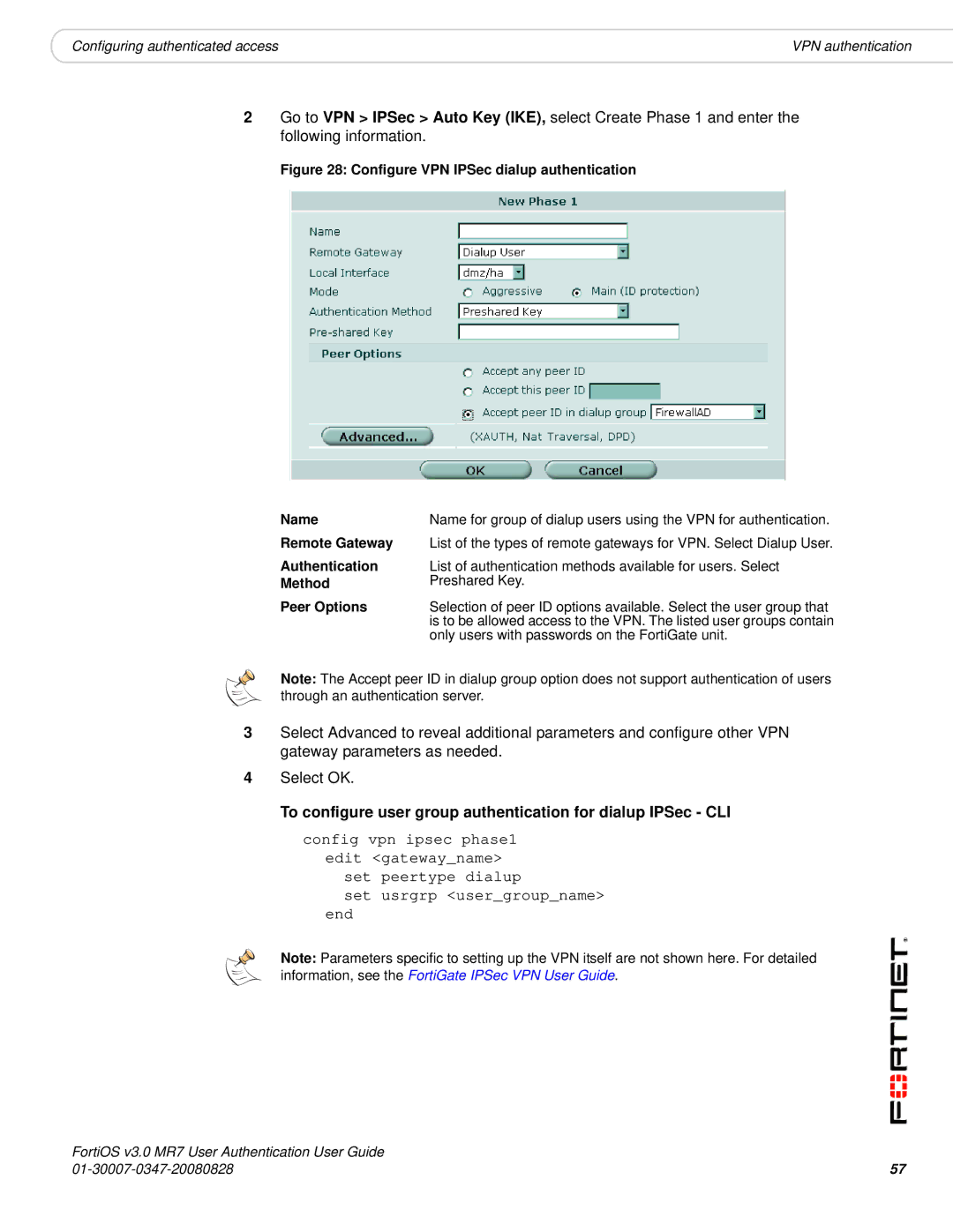 Fortinet v3.0 MR7 manual To configure user group authentication for dialup IPSec CLI, Remote Gateway 