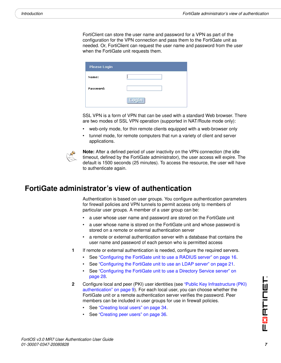 Fortinet v3.0 MR7 FortiGate administrator’s view of authentication, See Creating local users on See Creating peer users on 