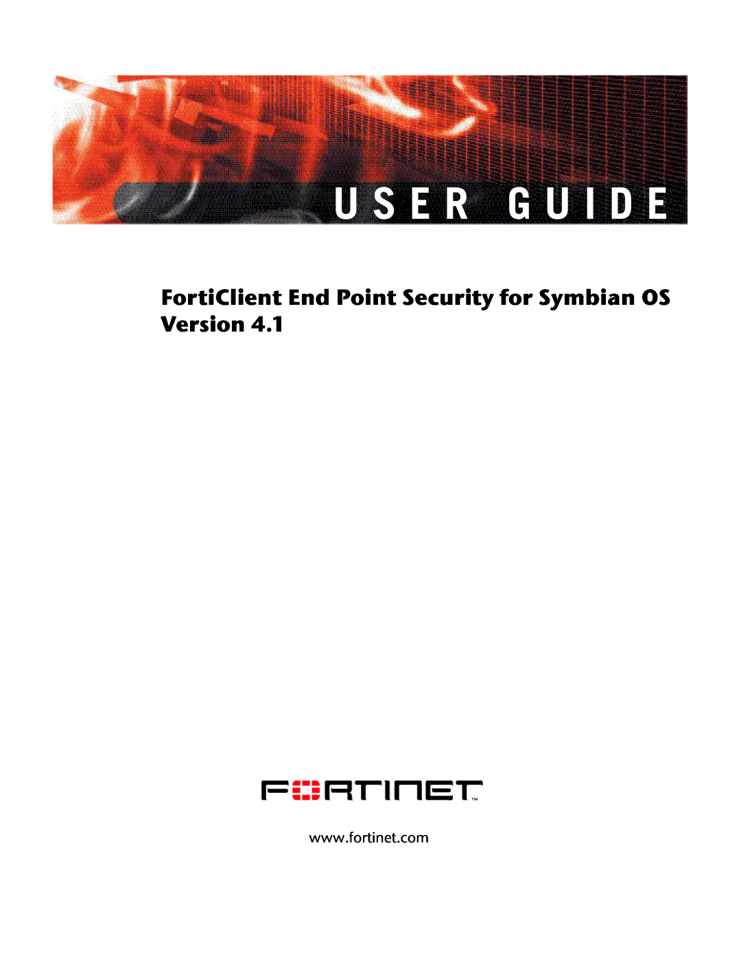 Fortinet Version 4.1 manual FortiClient End Point Security for Symbian OS Version, U S E R G U I D E 
