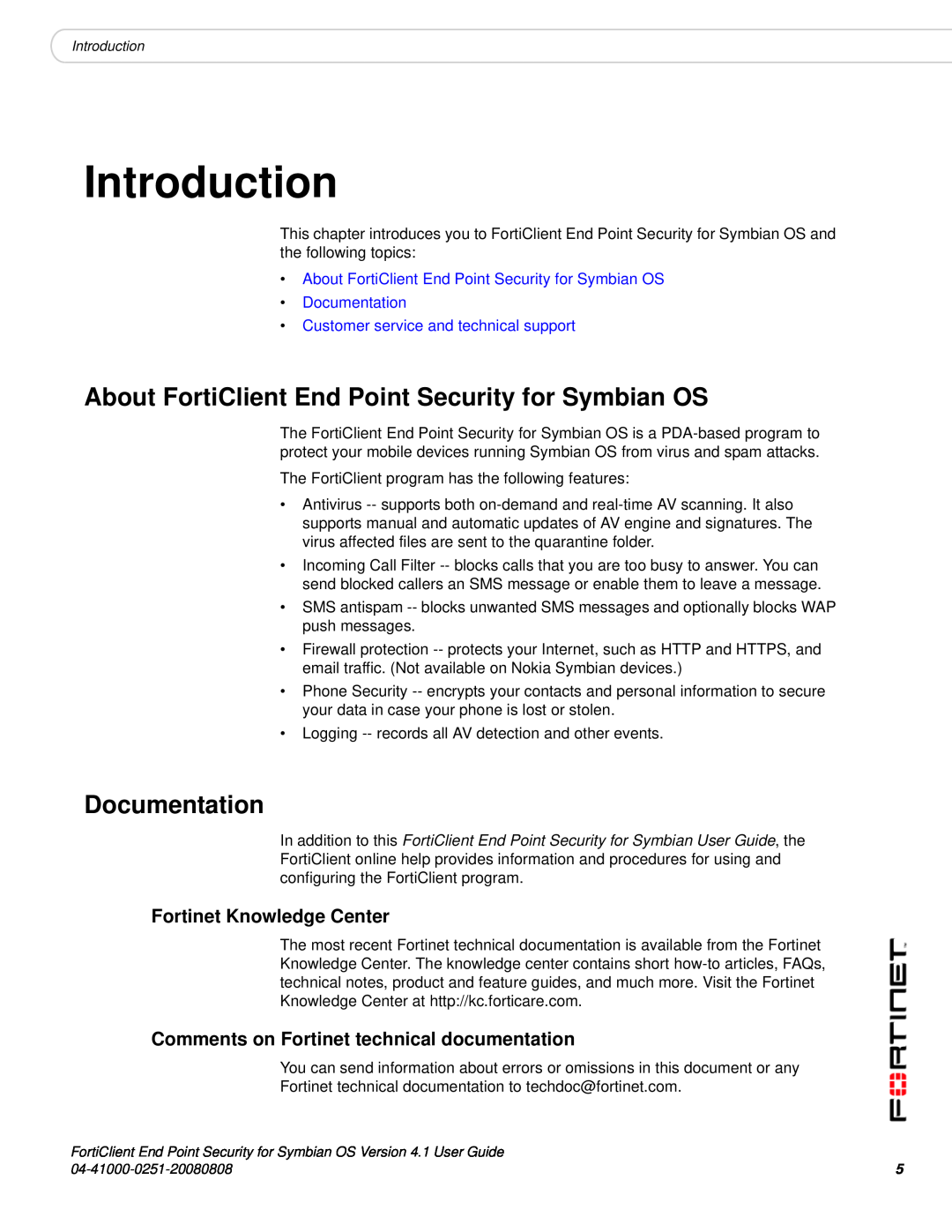 Fortinet Version 4.1 manual Introduction, About FortiClient End Point Security for Symbian OS, Documentation 