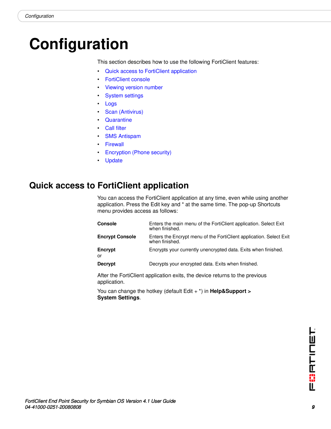 Fortinet Version 4.1 manual Configuration, Quick access to FortiClient application 