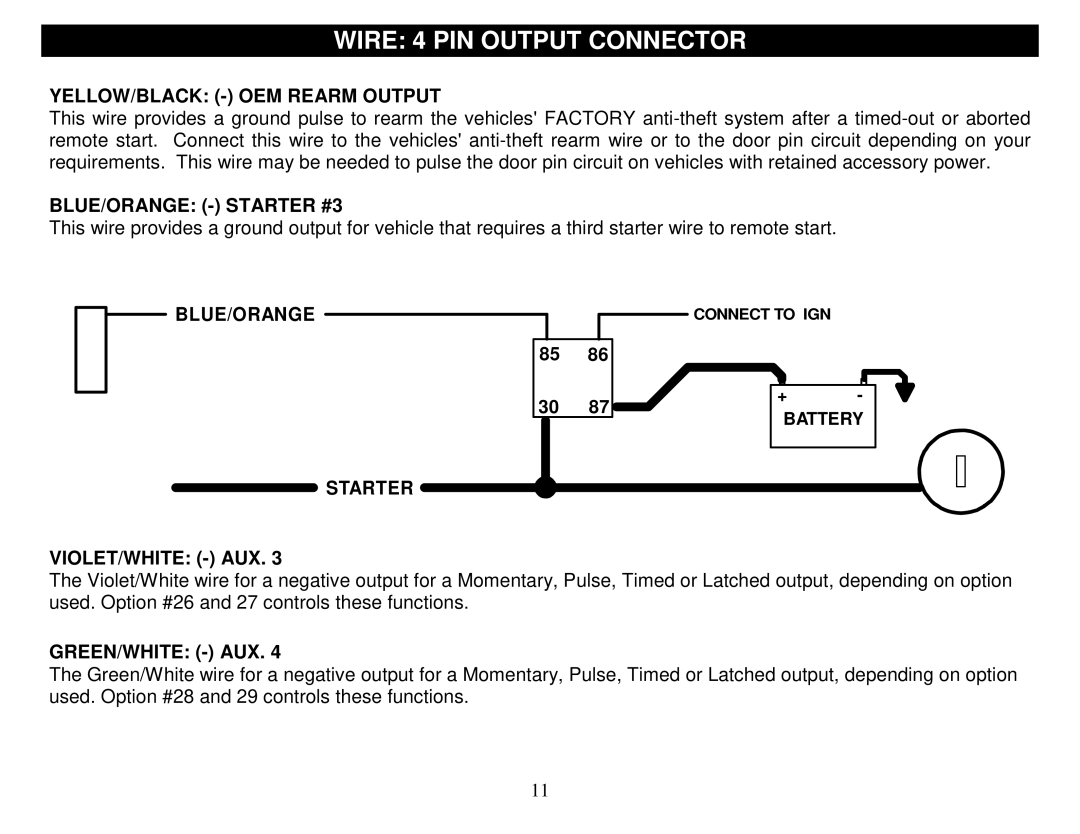 Fortress Technologies FS-50 manual Wire 4 PIN Output Connector, YELLOW/BLACK OEM Rearm Output, BLUE/ORANGE Starter #3 