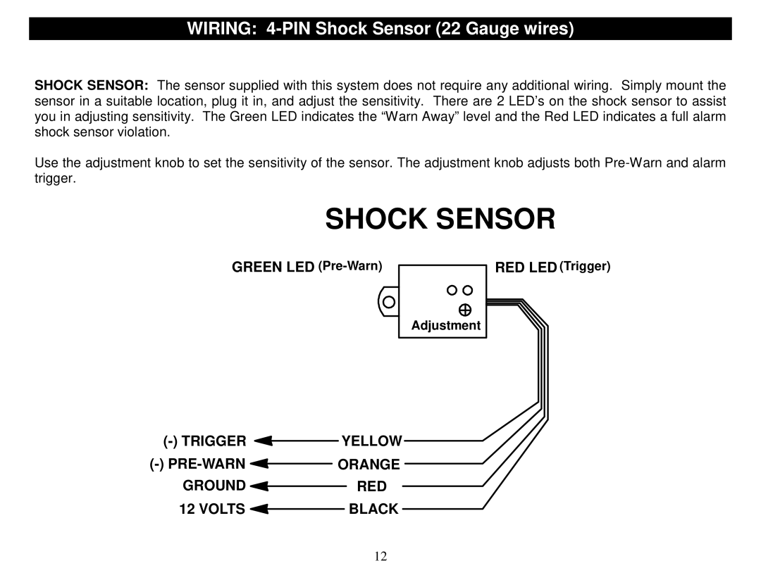 Fortress Technologies FS-50 manual Wiring 4-PIN Shock Sensor 22 Gauge wires 