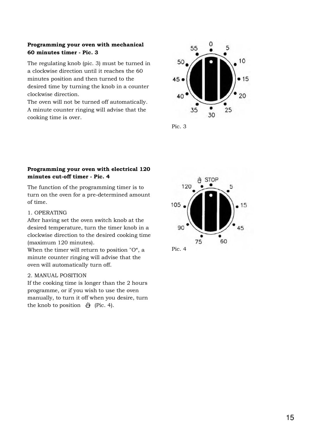 Foster 7120 043 user manual Programming your oven with mechanical 60 minutes timer Pic, Operating 