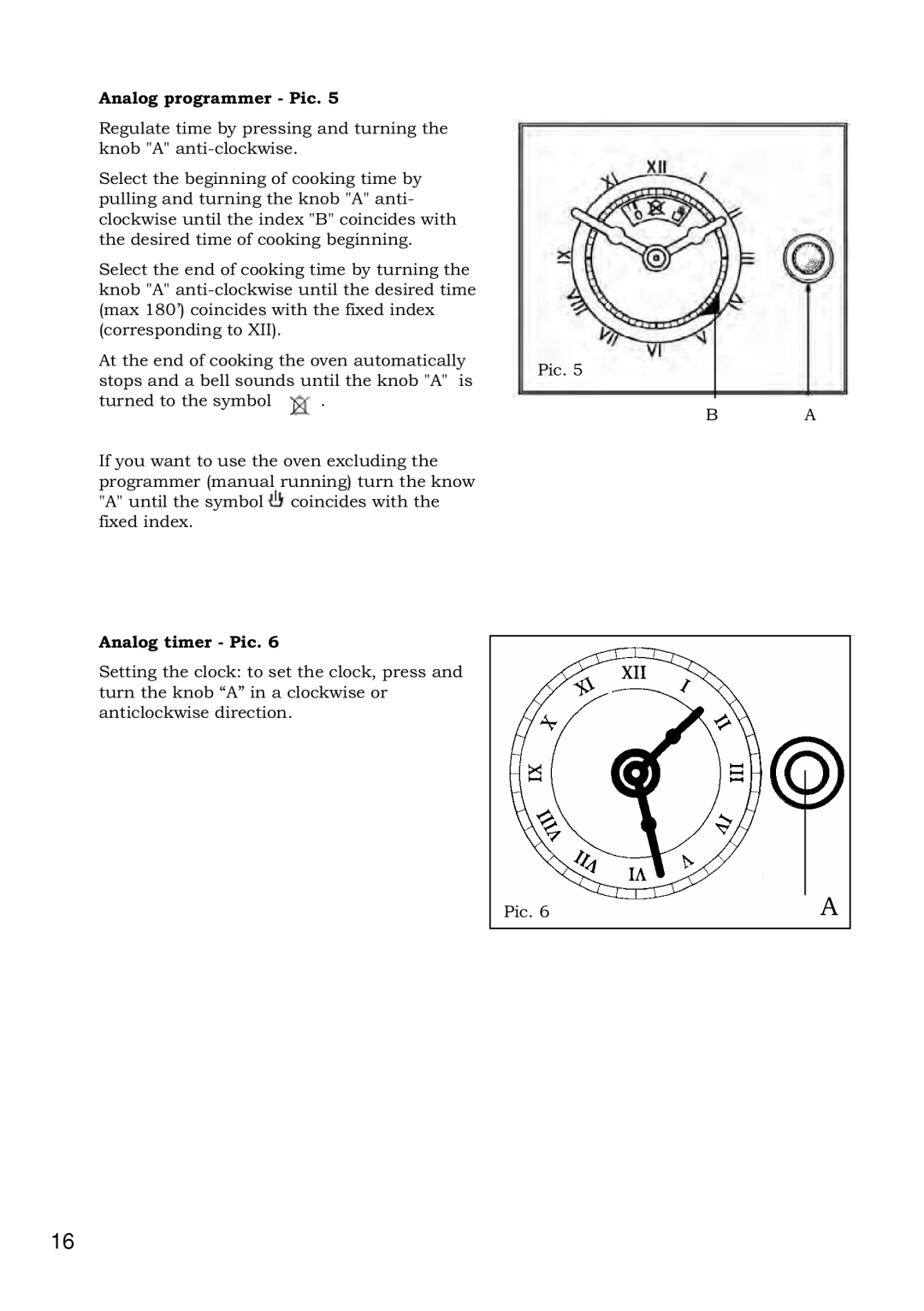 Foster 7120 043 user manual Analog programmer Pic, Analog timer Pic 