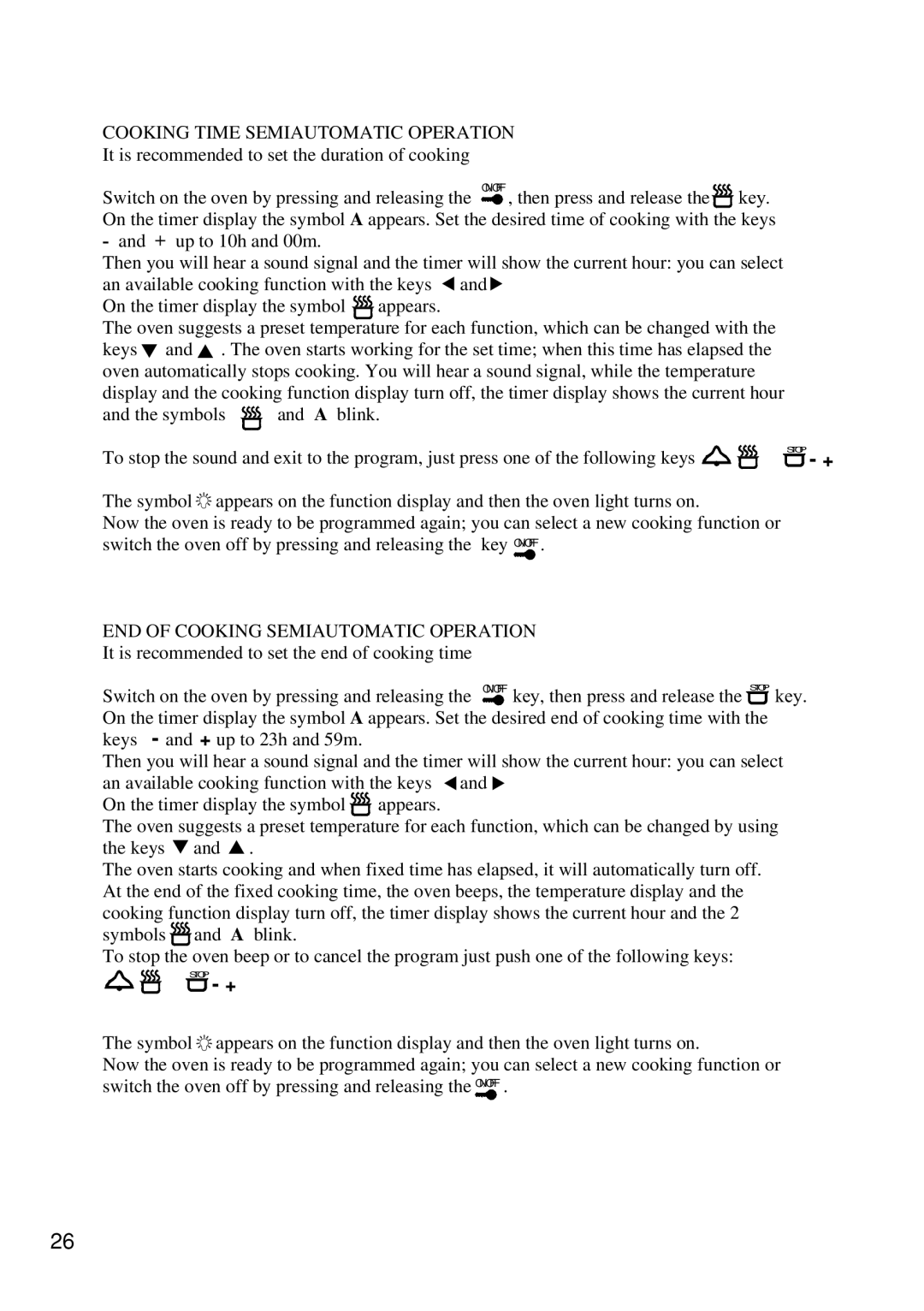 Foster 7120 043 user manual Cooking Time Semiautomatic Operation 