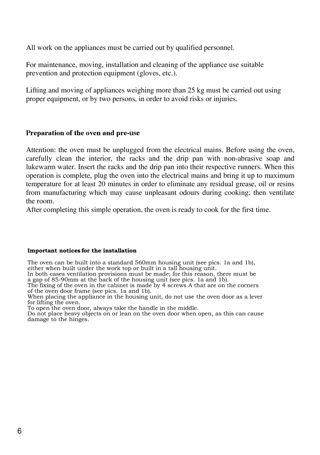 Foster 7120 043 user manual Preparation of the oven and pre-use, Important notices for the installation 