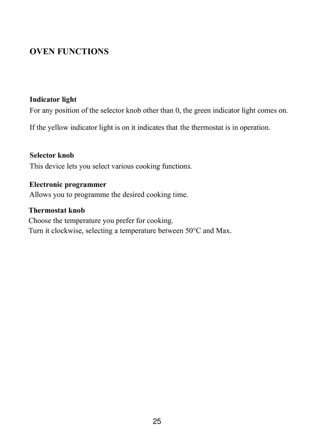 Foster 7123040 user manual Indicator light, Selector knob, Electronic programmer, Thermostat knob 