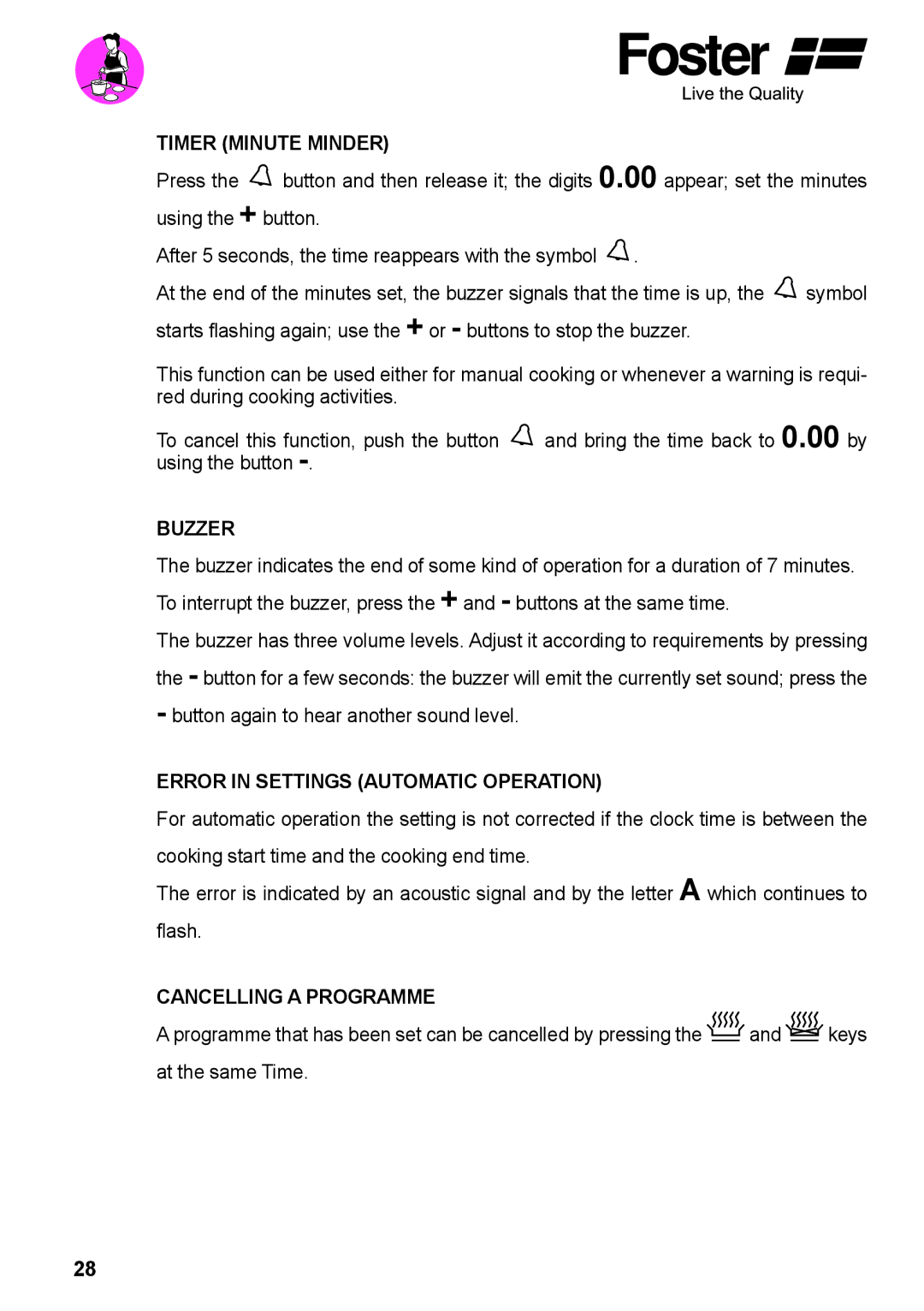 Foster 7170 052, 7172 042 Timer Minute Minder, Buzzer, Error in Settings Automatic Operation, Cancelling a Programme 