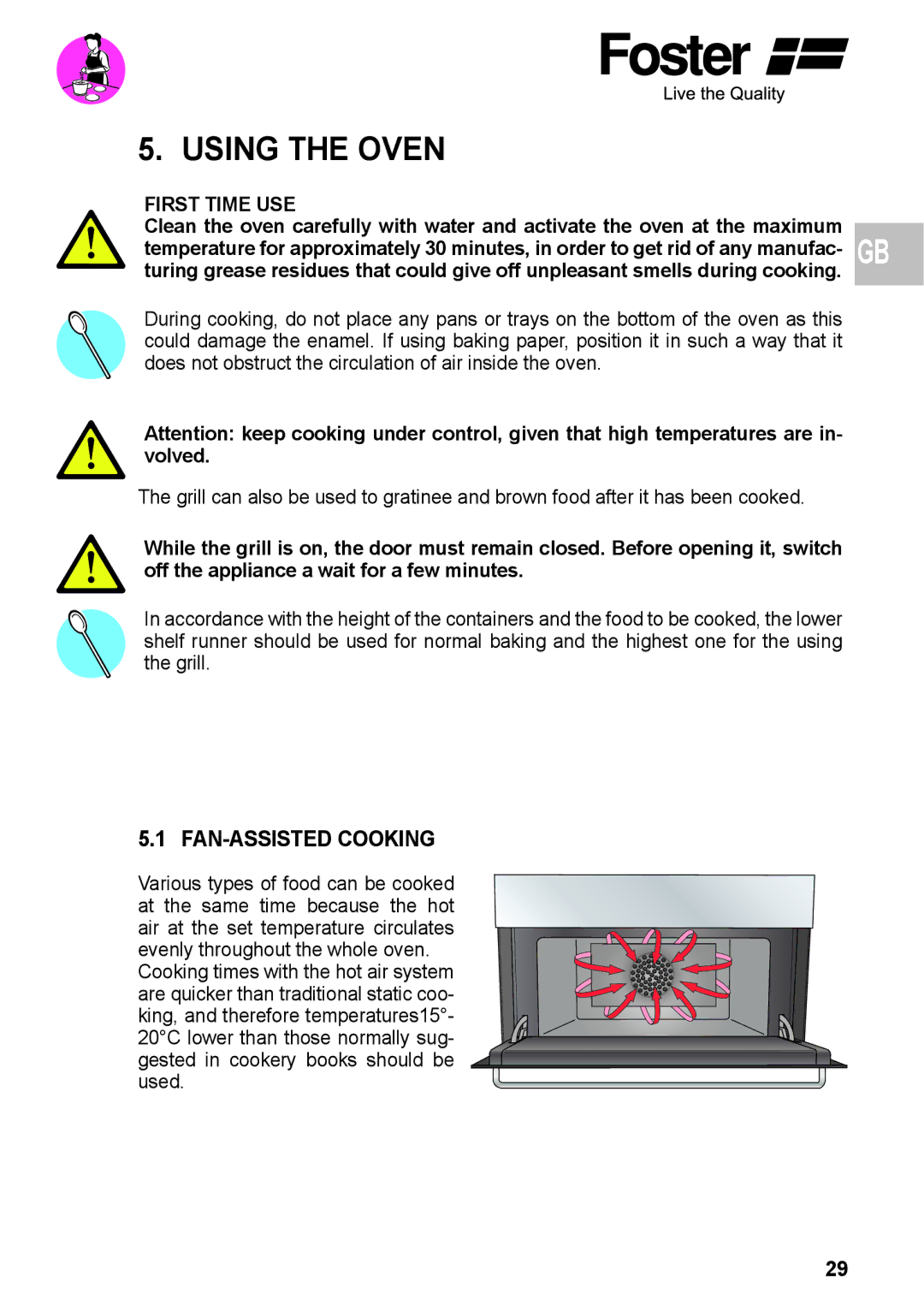 Foster 7172 042, 7170 052 user manual Using the Oven, FAN-ASSISTED Cooking, First Time USE 