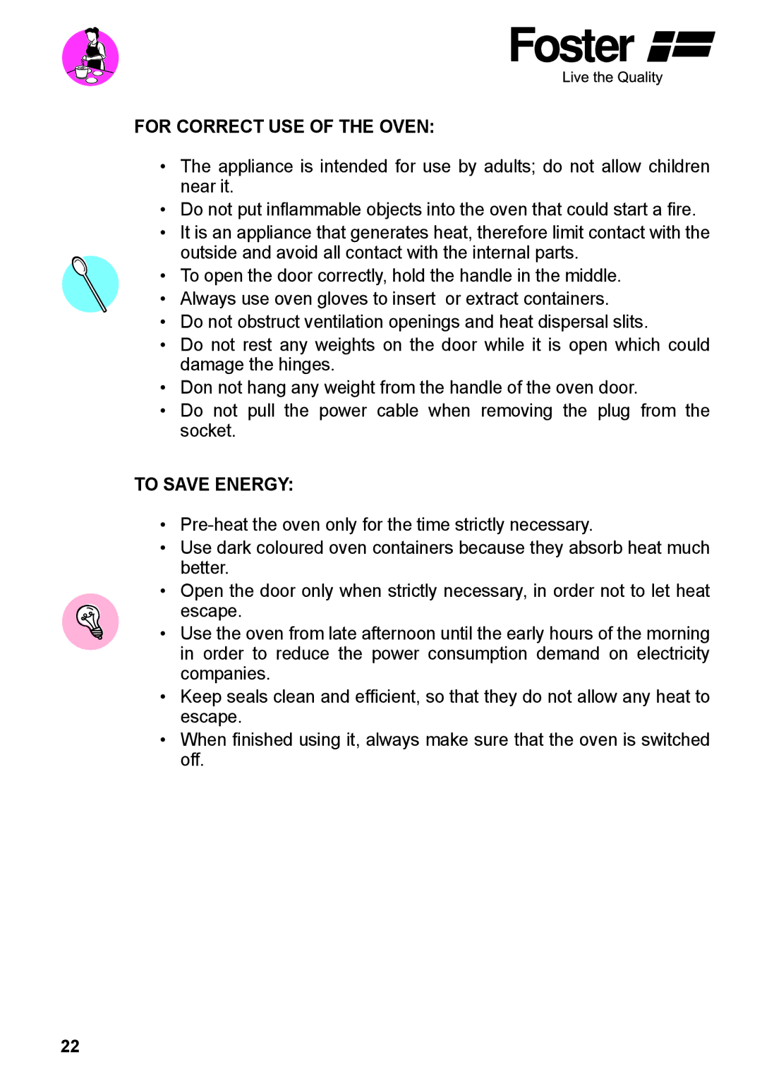 Foster 7170 052, 7172 042 user manual For Correct USE of the Oven, To Save Energy 