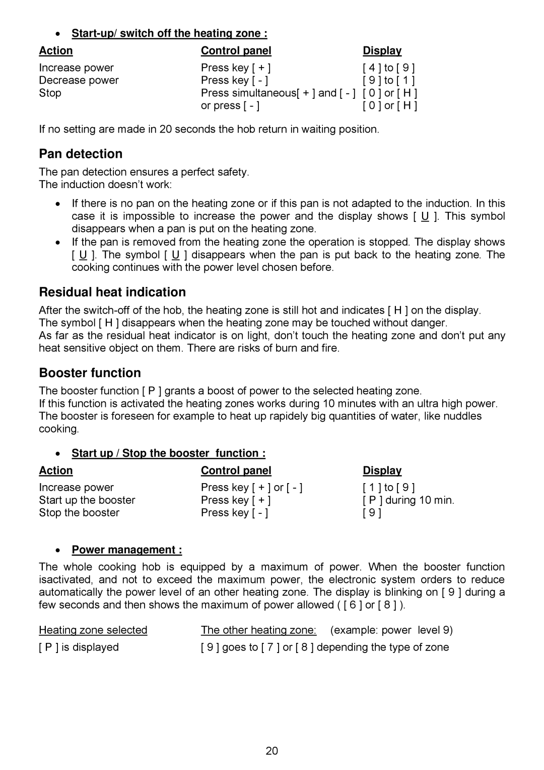 Foster 7321 240 Pan detection, Residual heat indication, Booster function, ∙ Start up / Stop the booster function Action 