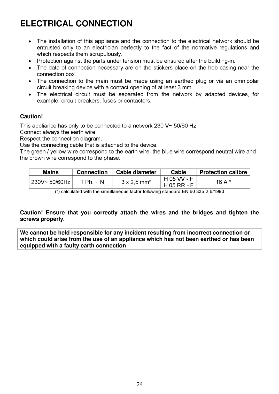 Foster 7325 440 user manual Electrical Connection, Mains, Cable diameter Protection calibre 