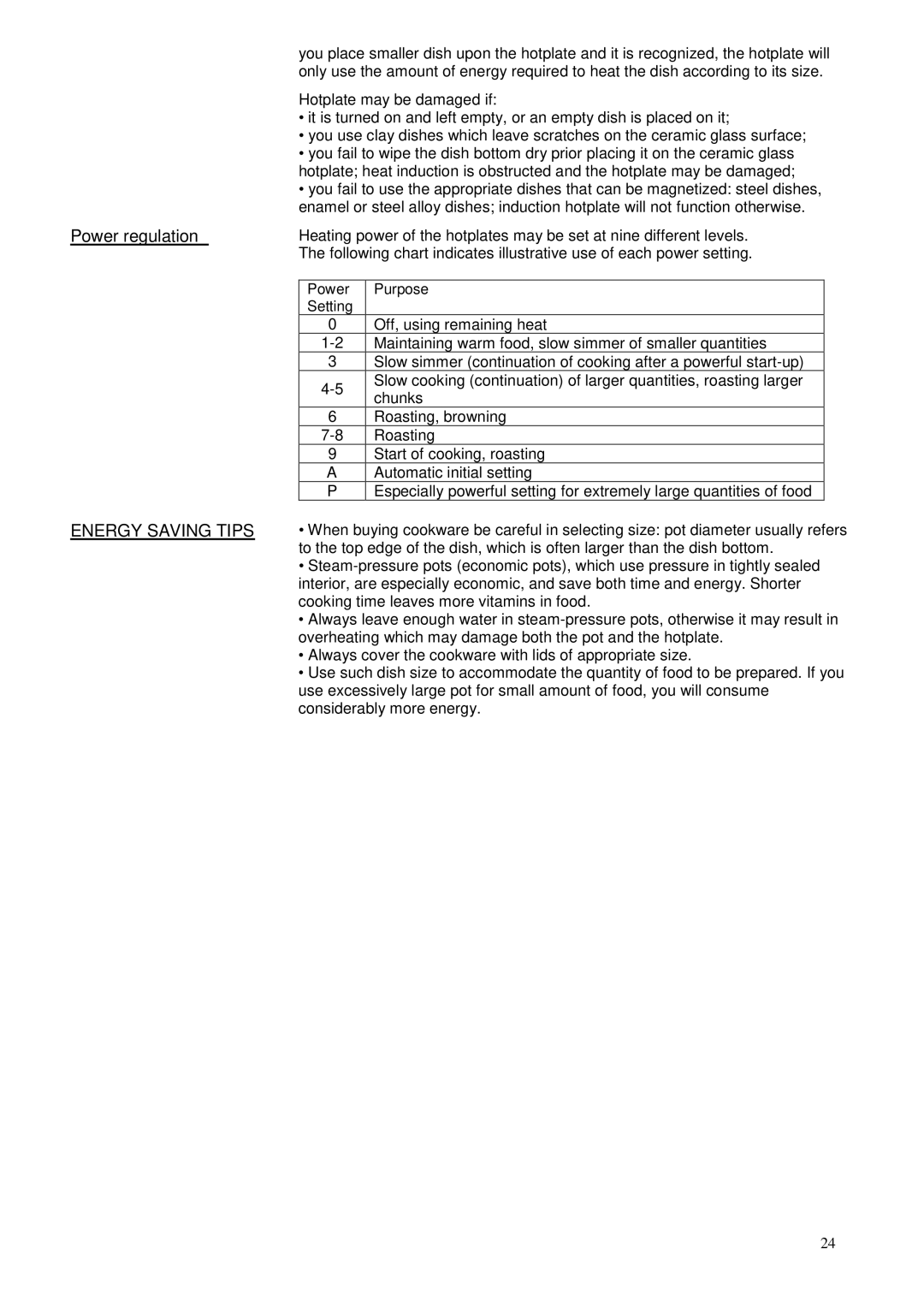 Foster 7372 241 user manual Power regulation, Hotplate may be damaged if, Power Purpose 