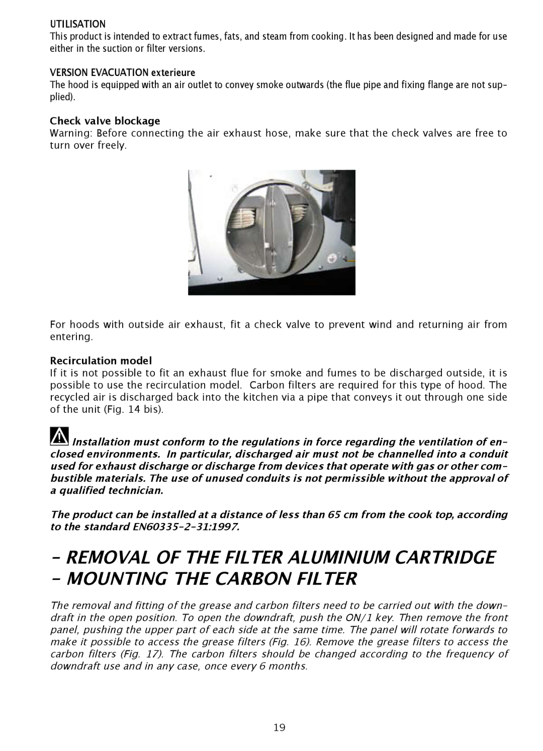 Foster Domino S4000 Mounting the Carbon Filter, Utilisation, Version Evacuation exterieure, Check valve blockage 